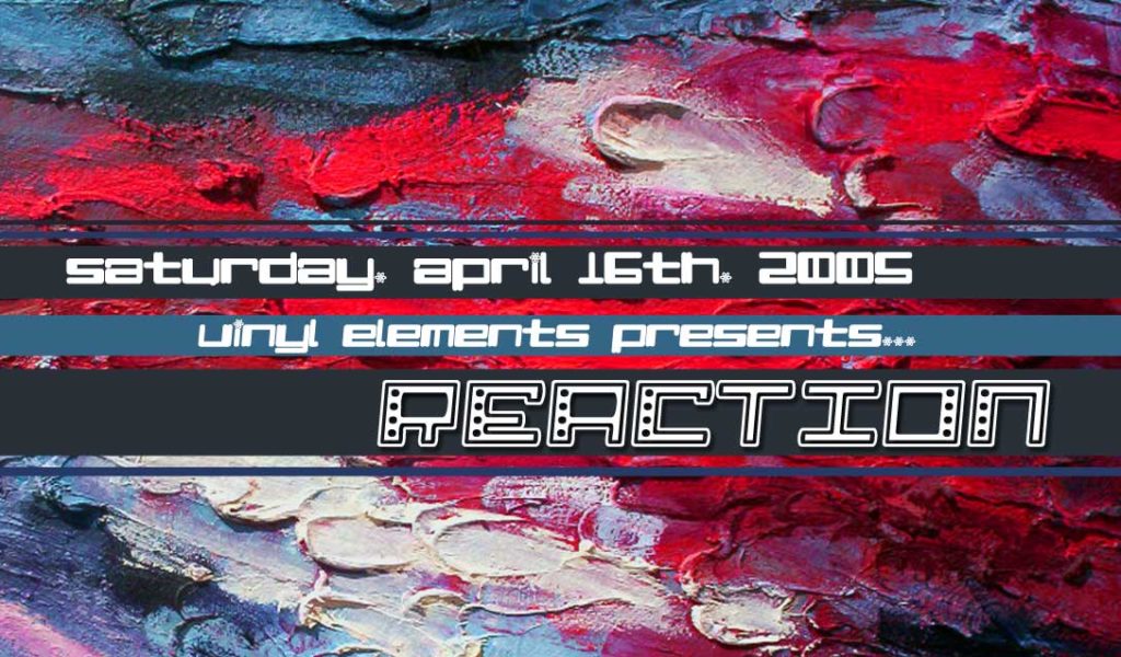 Vinyl Elements presents Reaction
