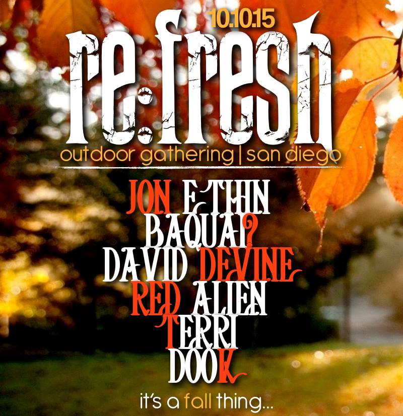 Re-Fresh Outdoor Gathering feat Red Alien Invasion